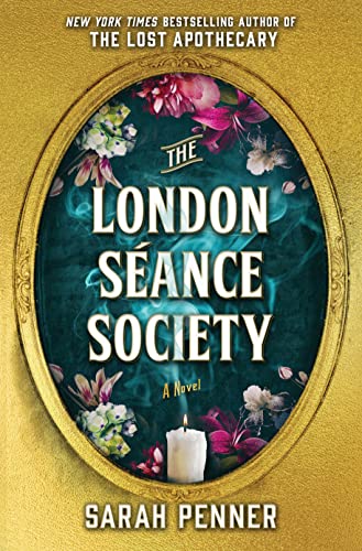 Beispielbild fr The London Seance Society: the enchanting new novel from the author of The Lost Apothecary zum Verkauf von Majestic Books