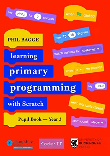 Stock image for Teaching Primary Programming With Scratch Pupil Book Year 3 for sale by GreatBookPrices