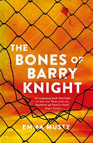 Stock image for The Bones of Barry Knight: longlisted for the Dublin Literary Award for sale by WorldofBooks