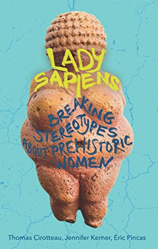 Lady Sapiens: Breaking Stereotypes...