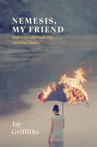 Imagen de archivo de Nemesis, My Friend: Journeys Through the Turning Times a la venta por WorldofBooks