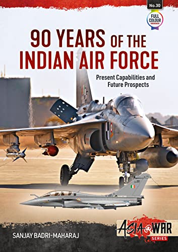 Stock image for 90 Years of the Indian Air Force for sale by Blackwell's