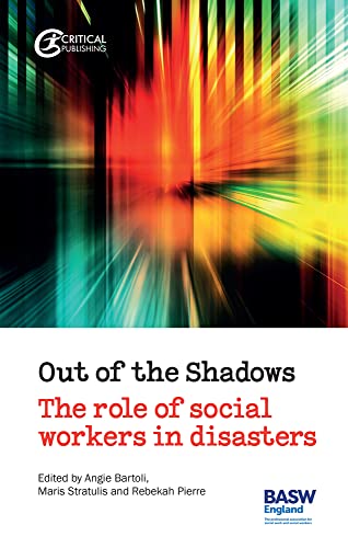 Stock image for Out of the Shadows : The Role of Social Workers in Disasters for sale by GreatBookPrices