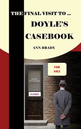 Stock image for The Final Visit To. Doyle's Casebook (The Doyle's Casebook Trilogy) for sale by Lucky's Textbooks