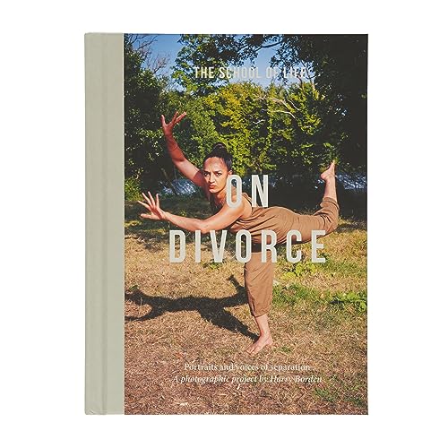 Stock image for On Divorce: Portraits and voices of separation: a photographic project by Harry Borden for sale by Housing Works Online Bookstore