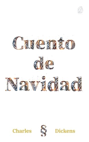 Imagen de archivo de Cuento de Navidad: Nueva traducción al español (Spanish Edition) [Soft Cover ] a la venta por booksXpress