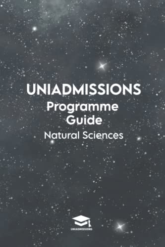 Stock image for The UniAdmissions Programme Guide: Natural Sciences for sale by SecondSale