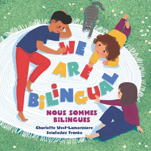 Stock image for WE ARE BILINGUAL - Nous sommes bilingues - The Bilingual Club: A bilingual book - English & French for sale by SecondSale