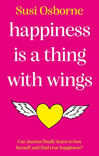 Beispielbild fr Happiness is a Thing With Wings zum Verkauf von WorldofBooks