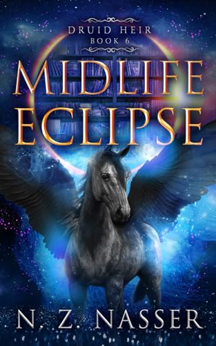 Stock image for Midlife Eclipse: A Paranormal Women  s Fiction Novel (Druid Heir Book 6) for sale by HPB-Ruby