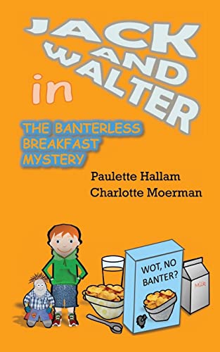 9781915164971: The Banterless Breakfast Mystery