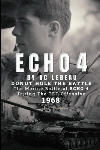 Stock image for Echo 4: Donut Hole the Battle for sale by California Books