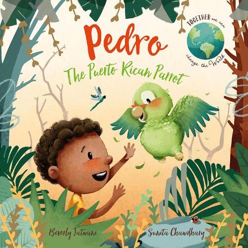 Stock image for Pedro The Puerto Rican Parrot for sale by GreatBookPrices