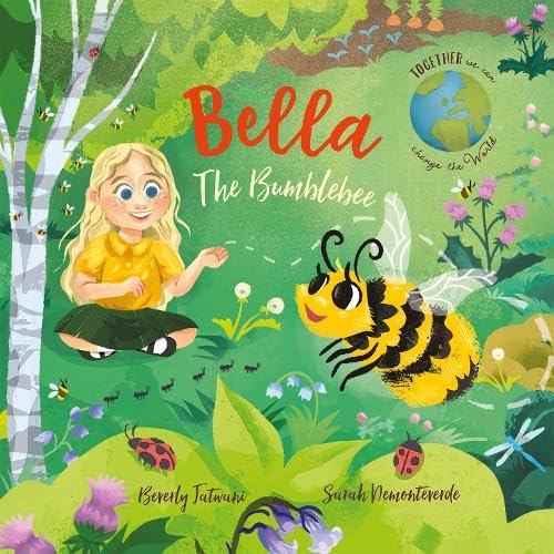 Stock image for Bella The Bumblebee for sale by GreatBookPrices