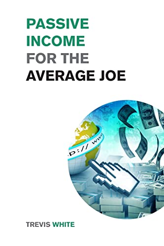 Imagen de archivo de Passive Income for the Average Joe a la venta por PBShop.store US
