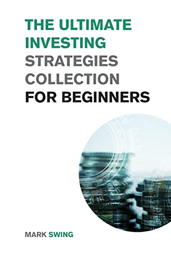 Imagen de archivo de The Ultimate Investing Strategies Collection for Beginners a la venta por PBShop.store US