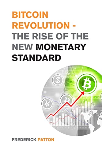 Imagen de archivo de Bitcoin Revolution - The Rise of the New Monetary Standard a la venta por PBShop.store US