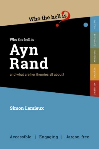 9781915177032: Who the Hell is Ayn Rand?: and what are her theories all about?
