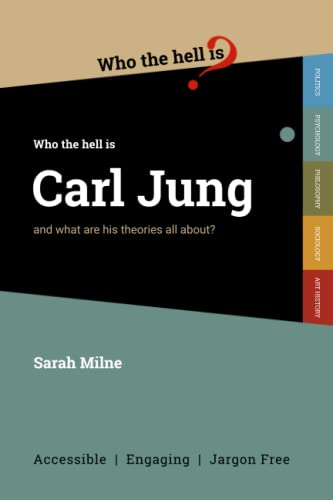 Stock image for Who the Hell is Carl Jung?: And what are his theories all about? for sale by GreatBookPrices