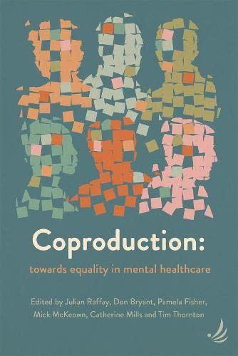 Stock image for Coproduction: Towards equality in mental healthcare for sale by Revaluation Books