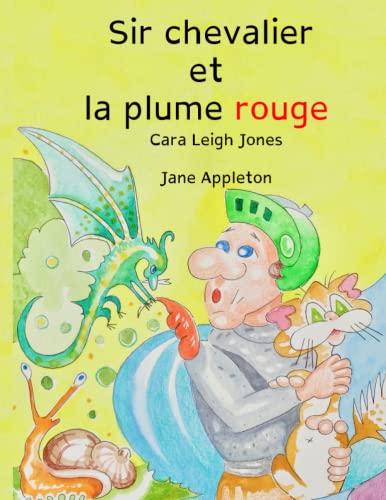 Imagen de archivo de Sir Chevalier et La Plume Rouge (French Edition) a la venta por Books Unplugged