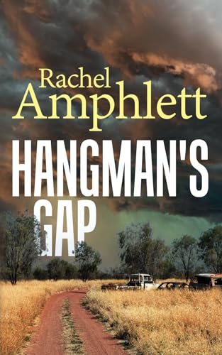 Stock image for Hangman's Gap: An Australian rural crime thriller for sale by California Books