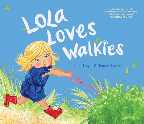 Stock image for Lola Loves Walkies for sale by GreatBookPrices