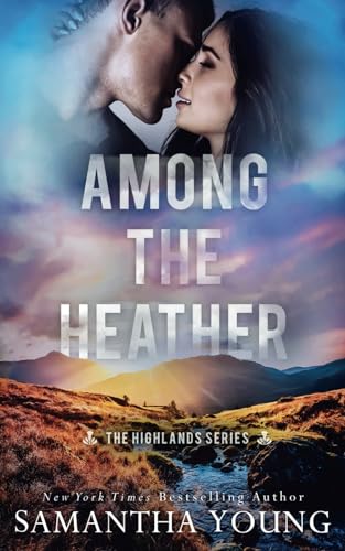 Imagen de archivo de Among the Heather (The Highlands Series) a la venta por Books From California