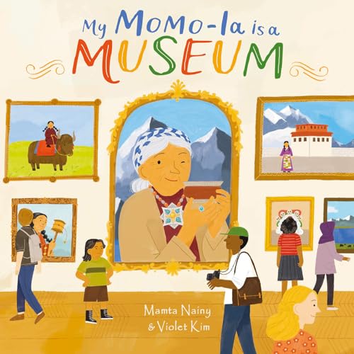 Stock image for My Momo-la Is a Museum Format: Trade Hardcover for sale by INDOO