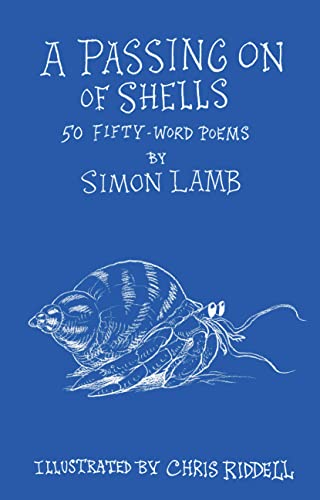 Imagen de archivo de A Passing On of Shells: 50 Fifty-Word Poems a la venta por AwesomeBooks