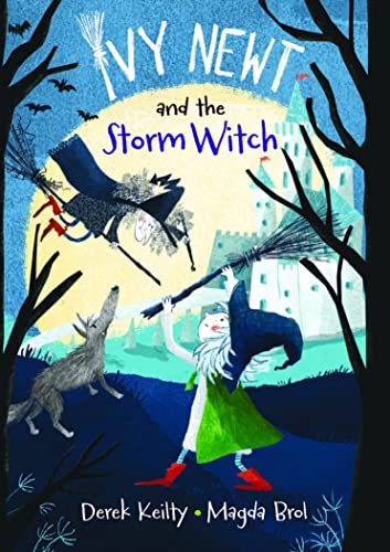 Stock image for Ivy Newt and the Storm Witch (Ivy Newt Book #1) (Ivy Newt in Miracula) for sale by WorldofBooks