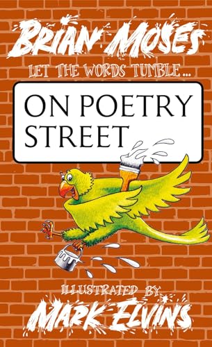 Beispielbild fr On Poetry Street: playful and funny illustrated children's poetry collection zum Verkauf von WeBuyBooks