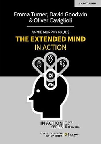 Stock image for Annie Murphy Paul's The Extended Mind In Action for sale by GreatBookPrices