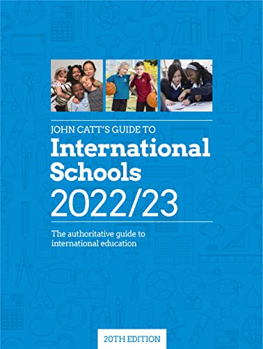 Imagen de archivo de John Catt's Guide to International Schools 2022/23 a la venta por medimops