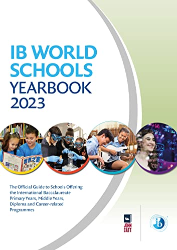 Stock image for IB World Schools Yearbook 2023: The Official Guide to Schools Offering t for sale by GF Books, Inc.