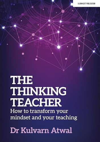 Immagine dell'editore per The Thinking Teacher: How to transform your mindset and your teaching venduto da Reuseabook