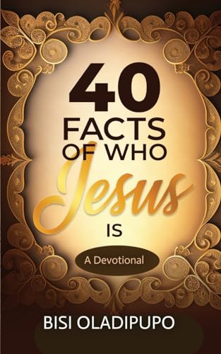 Stock image for 40 Facts of Who Jesus Is for sale by PBShop.store US