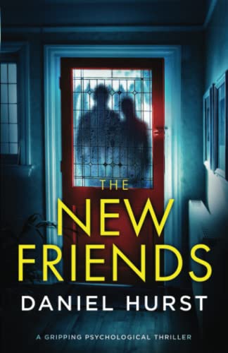 Stock image for The New Friends: A gripping psychological thriller for sale by HPB-Emerald
