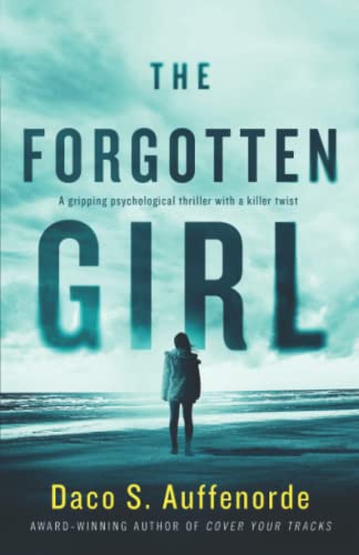 Stock image for The Forgotten Girl: A gripping psychological thriller with a killer twist for sale by Blue Vase Books