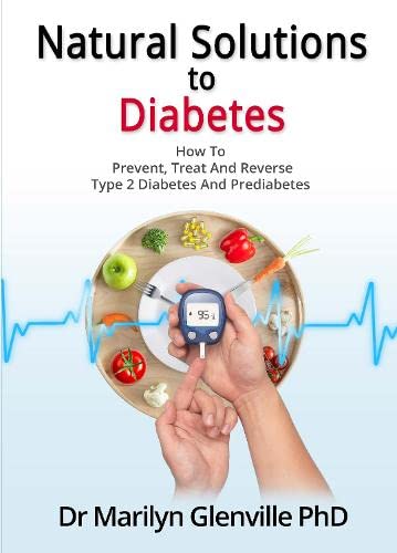 Stock image for Natural Solutions to Diabetes: How to Prevent, Treat and Reverse Type 2 Diabetes and Prediabetes for sale by WorldofBooks