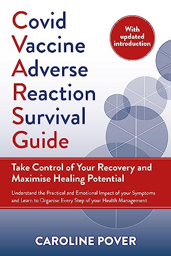 Stock image for Covid Vaccine Adverse Reaction Survival Guide: Take Control of Your Recovery and Maximise Healing Potential for sale by SecondSale