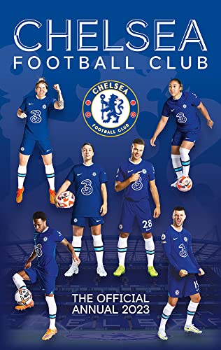 9781915295415: The Official Chelsea Fc Annual 2023 (The Official Chelsea Annual)