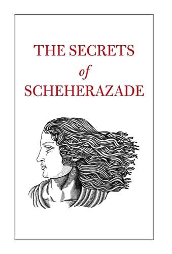 Beispielbild fr The Secrets Of Scheherazade zum Verkauf von GreatBookPrices