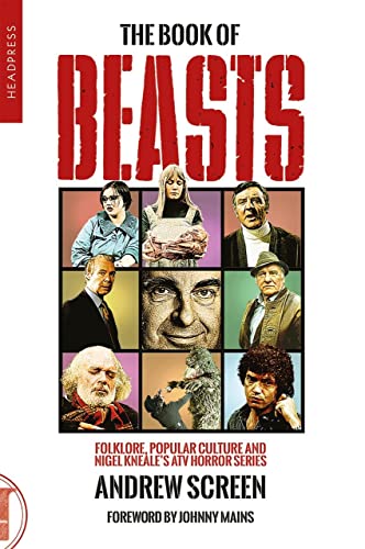9781915316097: The Book of Beasts: Folklore, Popular Culture, and Nigel Kneale's Atv TV Series