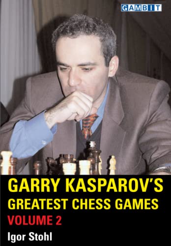 Stock image for Garry Kasparov's Greatest Chess Games Volume 2 (Chess World Champions) for sale by Books Unplugged