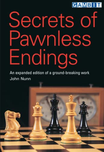 9781915328120: Secrets of Pawnless Endings (Nunn's Chess Endings)