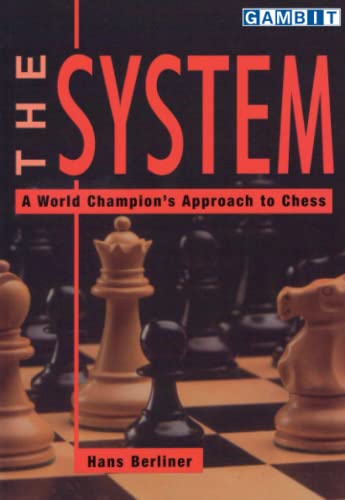 9781915328335: The System: A World Champion’s Approach to Chess (Correspondence Chess Champions)
