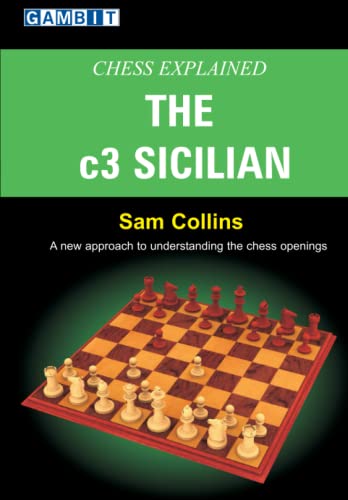 Stock image for Chess Explained: The c3 Sicilian for sale by HPB-Ruby