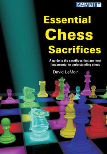 Stock image for Essential Chess Sacrifices (How to. Chess Tactics) for sale by Goodwill Southern California