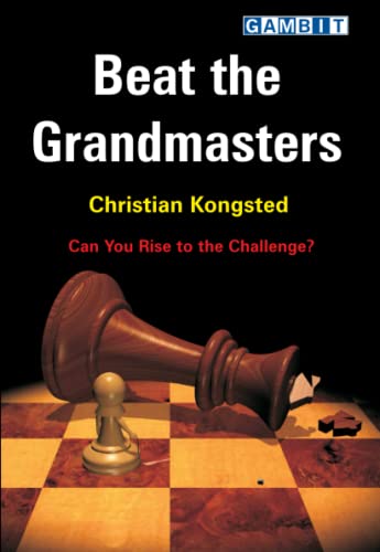 Stock image for Beat the Grandmasters (Winning Chess Moves) for sale by GF Books, Inc.